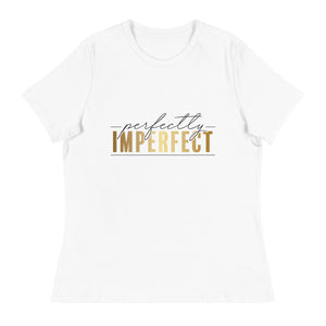 Women's perfectly Imperfect T-Shirt